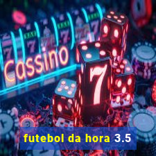 futebol da hora 3.5